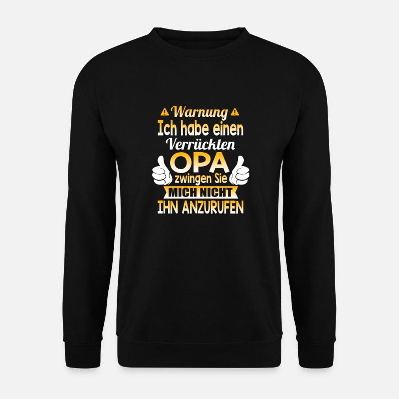 Warnung OPA - Unisex Pullover - Schwarz