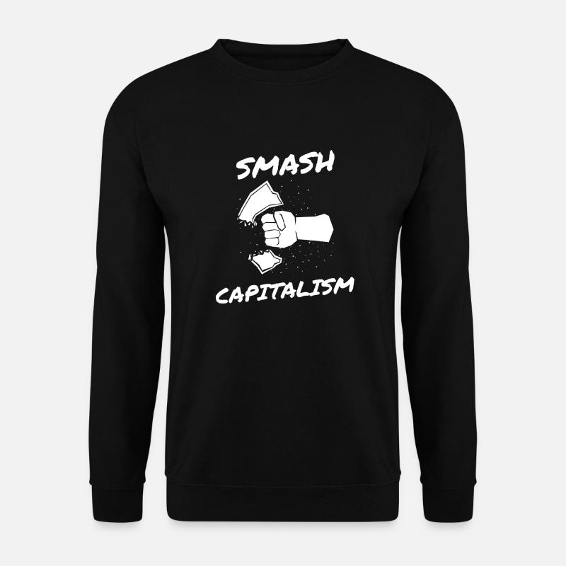 Politik Antikapitalismus Links Sozialismus - Unisex Pullover - Schwarz