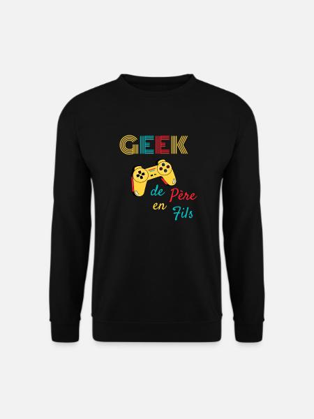 Geek de père en fils - Sweat-shirt Unisexe - noir