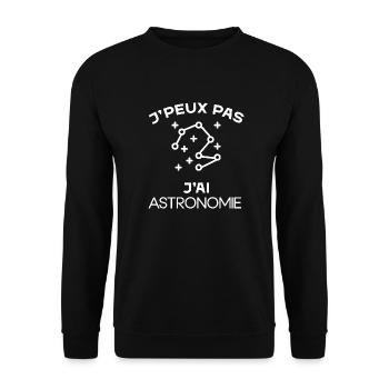 J'peux pas j'ai astronomie cadeau astronomie homme - Sweat-shirt Unisexe - noir - Devant - Alina (178cm) & Michal (187cm)