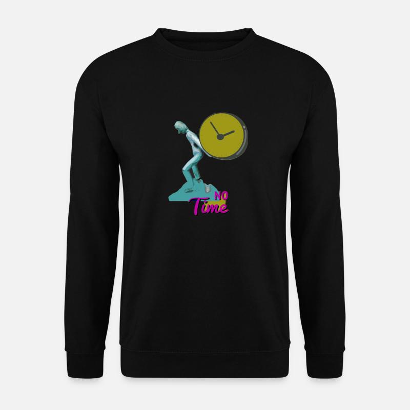 Keine Zeit No Time - Unisex Pullover - Schwarz