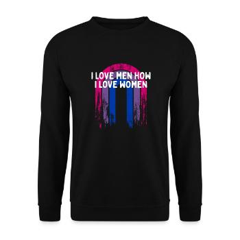 I Love Men How I Love Women Bisexual LGBTQ Bi - Unisex Sweatshirt - black - Front - Alina (178cm) & Michal (187cm)