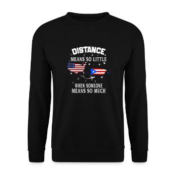 Distanz bedeutet so wenig, wenn jemand viel bedeutet - Unisex Pullover - Schwarz - Vorne - Alina (178cm) & Michal (187cm)