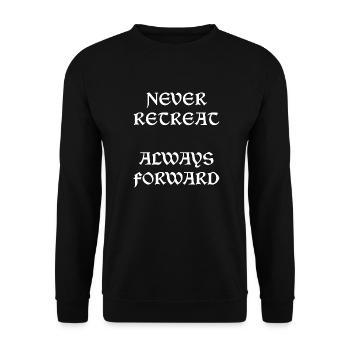 Never Retreat Always Forward - Unisex Sweatshirt - black - Front - Alina (178cm) & Michal (187cm)