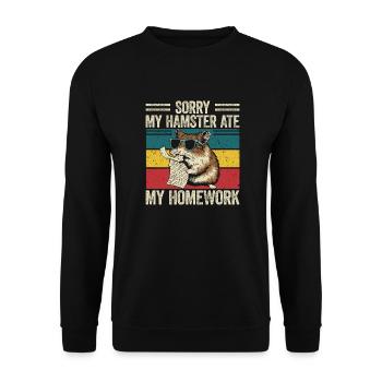 Funny saying for hamster fans - Unisex Sweatshirt - black - Front - Alina (178cm) & Michal (187cm)