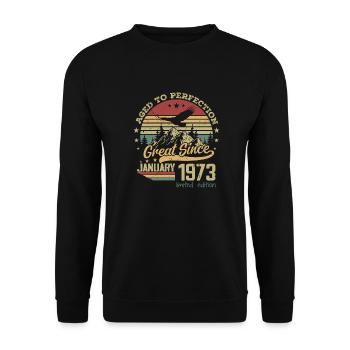 51 years old Aged to perfection born: January 1973 - Unisex Sweatshirt - black - Front - Alina (178cm) & Michal (187cm)