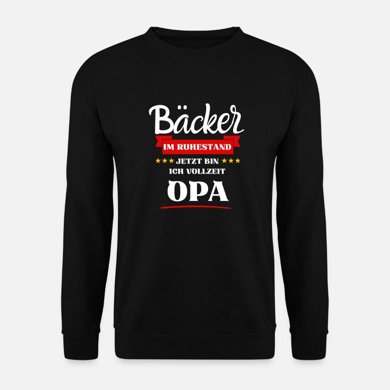 Bäcker Opa - Unisex Pullover - Schwarz