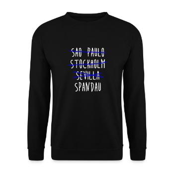Sao Paulo Stockholm Sevilla Spandau Berlin Bezirk - Unisex Pullover - Schwarz - Vorne - Alina (178cm) & Michal (187cm)
