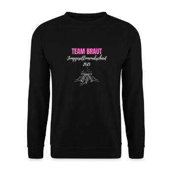 T-Shirt Junggesellinnenabschied schwarz Team Braut - Unisex Pullover - Schwarz - Vorne - Alina (178cm) & Michal (187cm)