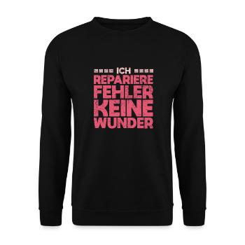 Ich Repariere Fehler, Keine Wunder - Unisex Pullover - Schwarz - Vorne - Alina (178cm) & Michal (187cm)