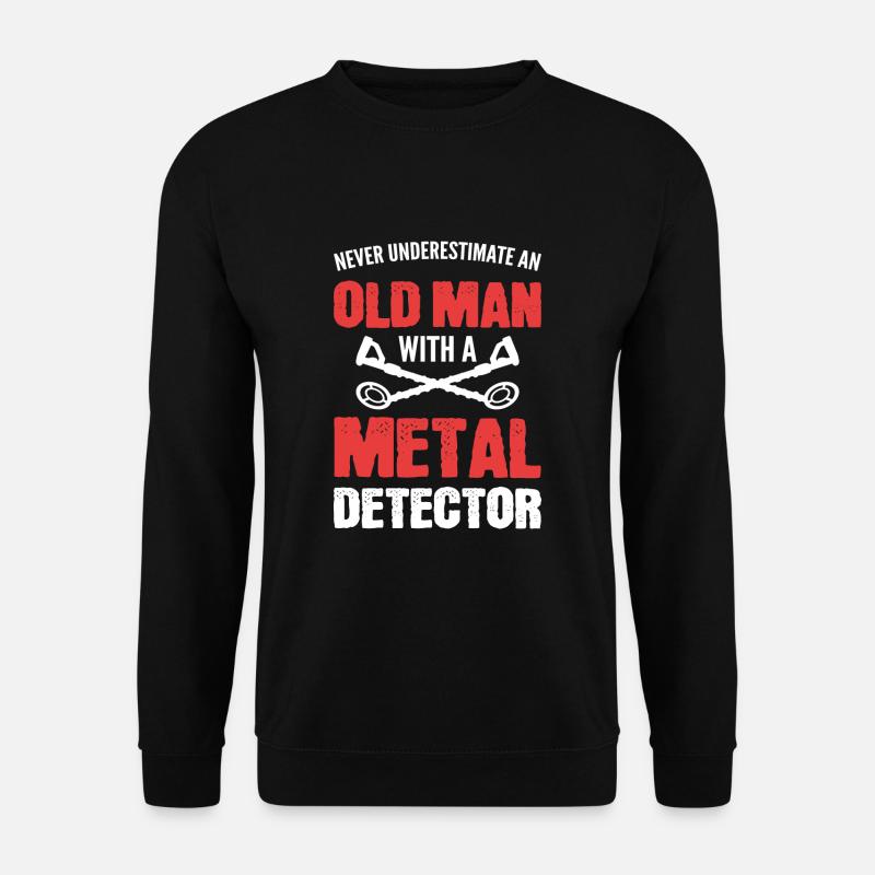 Metal detector - Unisex Sweatshirt - black