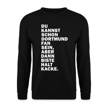 Dortmund Fan... Dann biste halt Kacke. - Unisex Pullover - Schwarz - Vorne - Alina (178cm) & Michal (187cm)