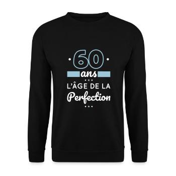 Anniversaire 60 ans - 60 ans âge de la perfection - Sweat-shirt Unisexe - noir - Devant - Alina (178cm) & Michal (187cm)
