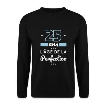 Anniversaire 25 ans - 25 ans âge de la perfection - Sweat-shirt Unisexe - noir - Devant - Alina (178cm) & Michal (187cm)