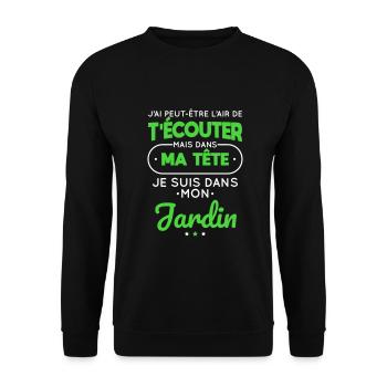 Jardinage - Dans ma tête je suis dans mon jardin - Sweat-shirt Unisexe - noir - Devant - Alina (178cm) & Michal (187cm)