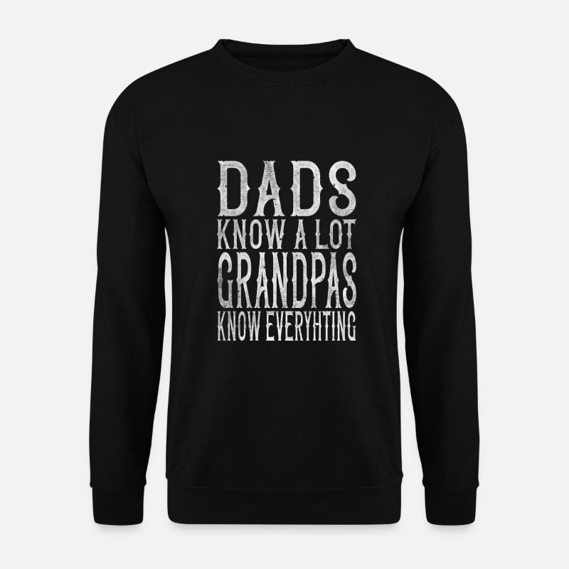 Grandpas know everything - Sweat-shirt Unisexe - noir