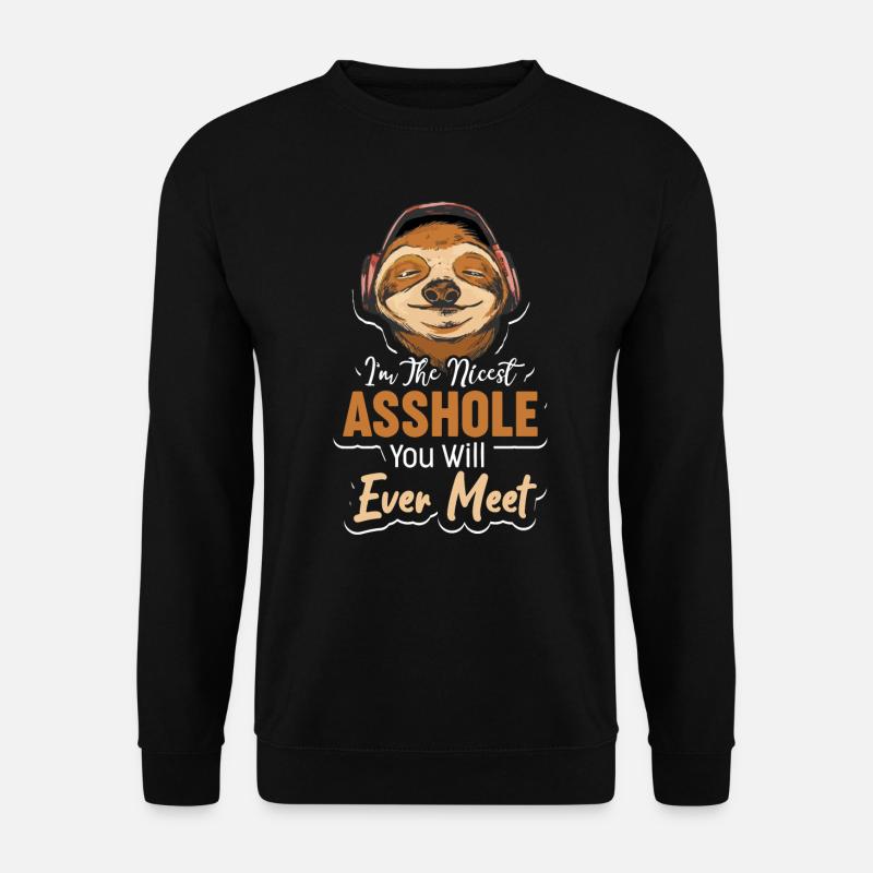 Rude Offensive Statement Quote - Unisex Sweatshirt - black