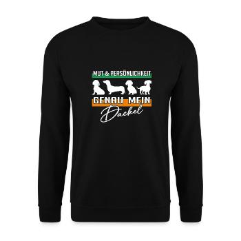 Mut, Intelligenz, Persönlichkeit, mein Dackel - Unisex Pullover - Schwarz - Vorne - Alina (178cm) & Michal (187cm)