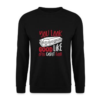 You look good like Open Casket Good - Unisex Sweatshirt - black - Front - Alina (178cm) & Michal (187cm)