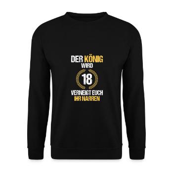 Der König Wird 18 Verneigt Euch Ihr Narren - Unisex Pullover - Schwarz - Vorne - Alina (178cm) & Michal (187cm)