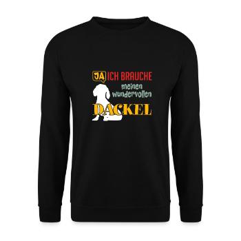 Ja ich brauche meinen wunderbaren Dackel - Unisex Pullover - Schwarz - Vorne - Alina (178cm) & Michal (187cm)