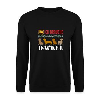 Ja ich brauche meinen wunderbaren Dackel - Unisex Pullover - Schwarz - Vorne - Alina (178cm) & Michal (187cm)