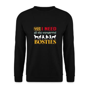 Ja ich brauche meine wundervollen Bosties - Unisex Pullover - Schwarz - Vorne - Alina (178cm) & Michal (187cm)