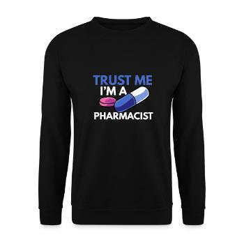 Trust Me Apotheker Apotheke Pharmazie PTA - Unisex Pullover - Schwarz - Vorne - Alina (178cm) & Michal (187cm)