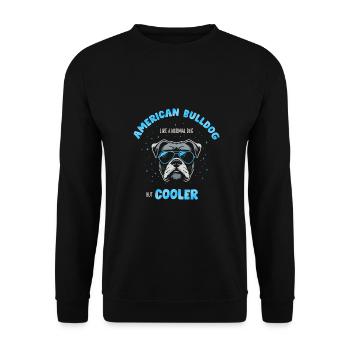 Bouledogue américain chien normal mais plus frais - turquoise - Sweat-shirt Unisexe - noir - Devant - Alina (178cm) & Michal (187cm)