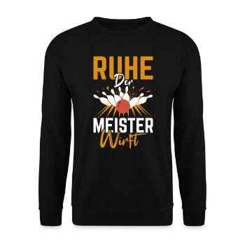 Kegeln Kegler Ruhe der Meister wirft - Unisex Pullover - Schwarz - Vorne - Alina (178cm) & Michal (187cm)