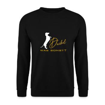 Dackel was sonst - Dackelsilhouette Dackelspruch - Unisex Pullover - Schwarz - Vorne - Alina (178cm) & Michal (187cm)