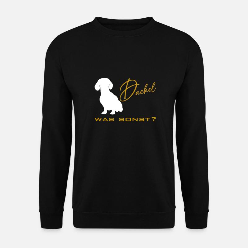 Dackel was sonst - Dackelsilhouette - Unisex Pullover - Schwarz