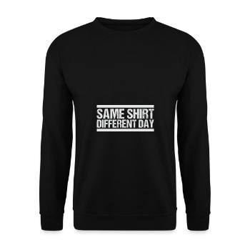 Same Shirt Different Day - Unisex Sweatshirt - black - Front - Alina (178cm) & Michal (187cm)