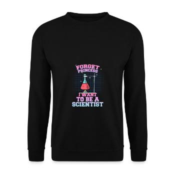 Forget Princess I Want To Be A Scientist - Unisex Pullover - Schwarz - Vorne - Alina (178cm) & Michal (187cm)