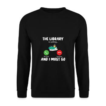 La bibliothèque appelle et je dois y aller - Sweat-shirt Unisexe - noir - Devant - Alina (178cm) & Michal (187cm)
