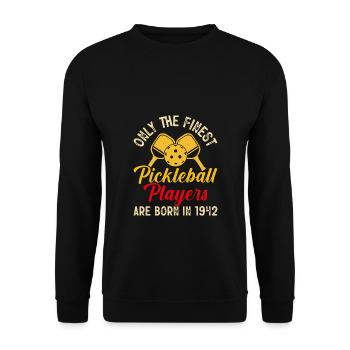 Only the finest Pickleball Players a born in 1942 - Unisex Pullover - Schwarz - Vorne - Alina (178cm) & Michal (187cm)