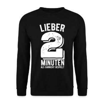 Liber 2 Minuten als gar nicht gespielt - Handball - Unisex Pullover - Schwarz - Vorne - Alina (178cm) & Michal (187cm)