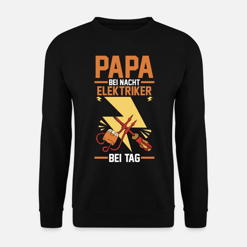 Papa Elektriker - Unisex Pullover - Schwarz