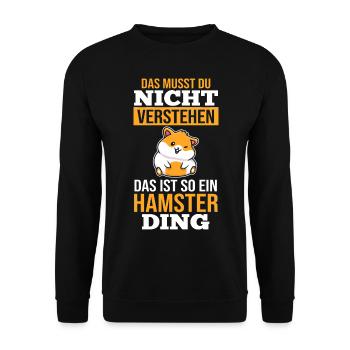 Nagetier Hamsterbesitzer Hamster - Unisex Pullover - Schwarz - Vorne - Alina (178cm) & Michal (187cm)