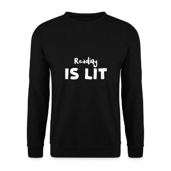 Reading Is Lit - Reading - Unisex Sweatshirt - black - Front - Alina (178cm) & Michal (187cm)