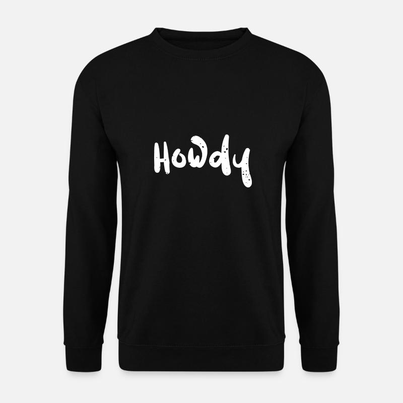 Howdy - Texas - Unisex Sweatshirt - black
