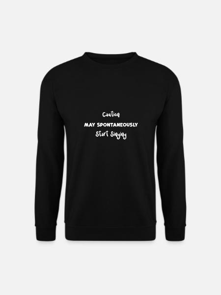 Caution May Spontaneously Start... - Unisex Sweatshirt - black