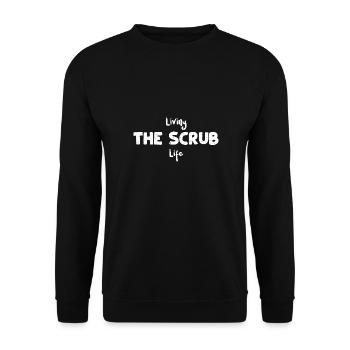 Living The Scrub Life - Nurse - Unisex Sweatshirt - black - Front - Alina (178cm) & Michal (187cm)