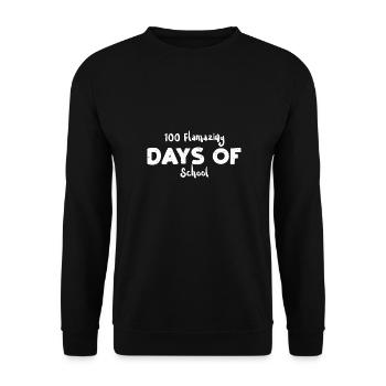 100 Flamazing Days Of School - Unisex Sweatshirt - black - Front - Alina (178cm) & Michal (187cm)