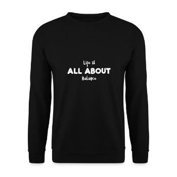 Life Is All About Balance - Unisex Pullover - Schwarz - Vorne - Alina (178cm) & Michal (187cm)