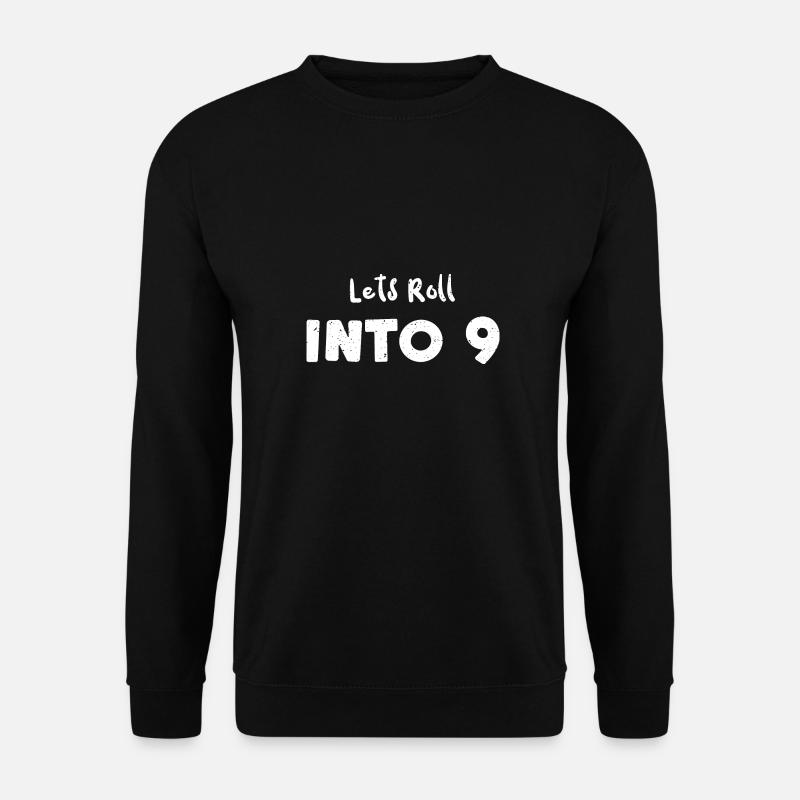 Rollons dans 9 - Anniversaire - Sweat-shirt Unisexe - noir