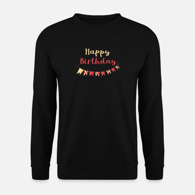 Happy Birthday - Unisex Pullover - Schwarz