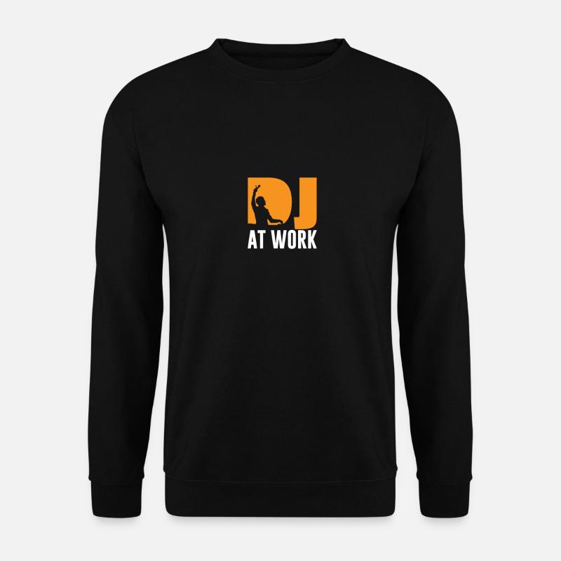 DJ at work - Unisex Sweatshirt - black