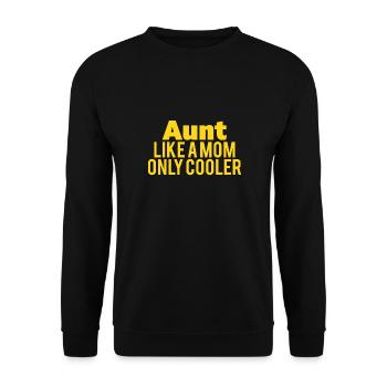 Aunt Like A Mom Only Cooler - Unisex Sweatshirt - black - Front - Alina (178cm) & Michal (187cm)