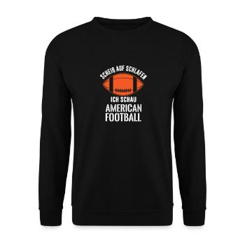 Scheiß auf Schlafen, ich schau American Football - Unisex Pullover - Schwarz - Vorne - Alina (178cm) & Michal (187cm)